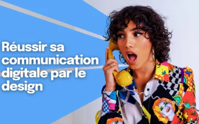Réussir sa communication digitale par le design